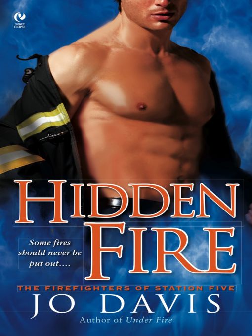 Title details for Hidden Fire by Jo Davis - Available